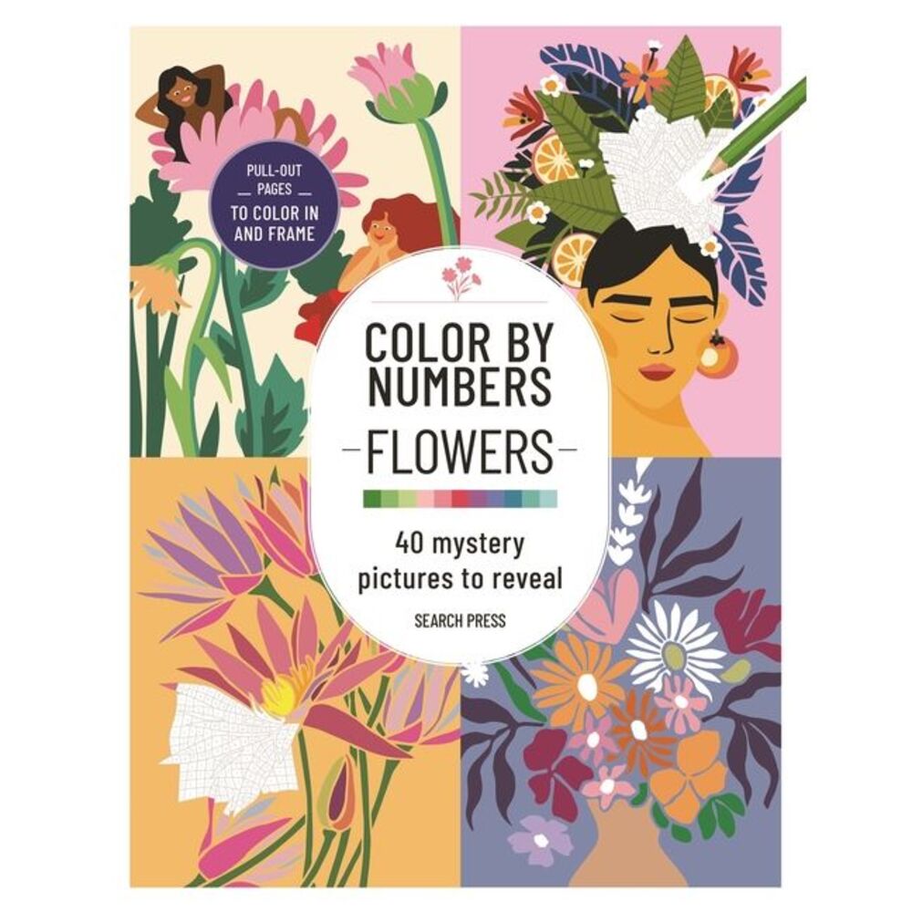 Color by Numbers Flowers and Bouquets: 40 Mystery Pictures to Reveal -- Search P